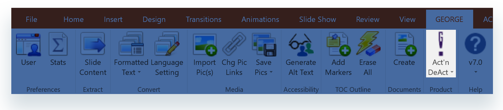 Act'n DeAct button on george! ribbon