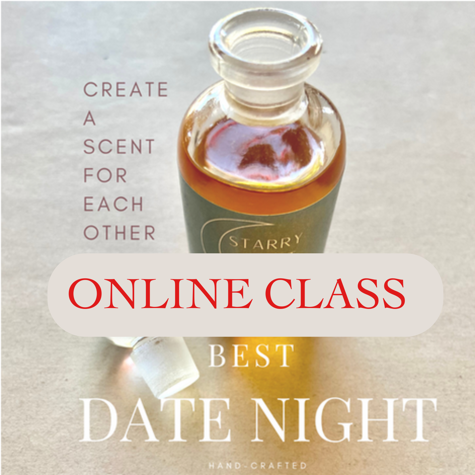Online Best Date Night Perfume Class
