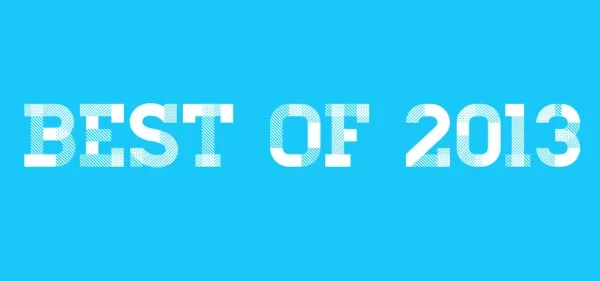 My 10 Favorite Posts of 2013