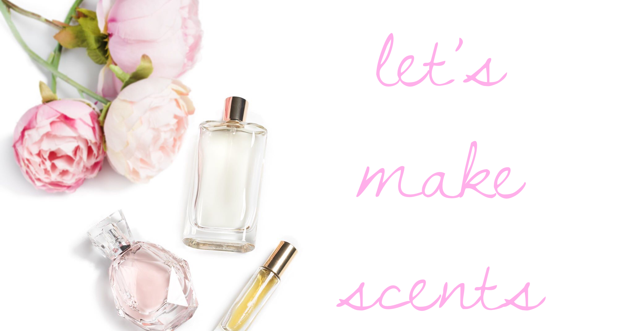 Lets make scents
