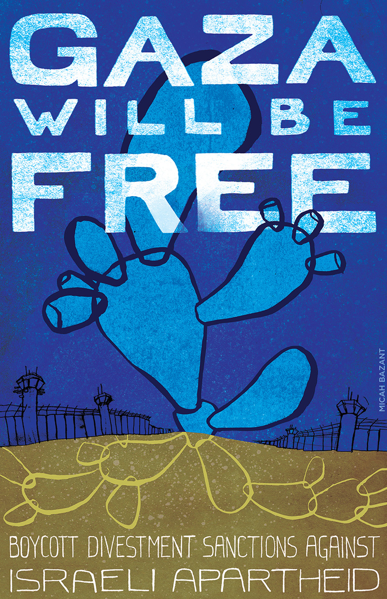 Micah Bazant, "Gaza Will Be Free"