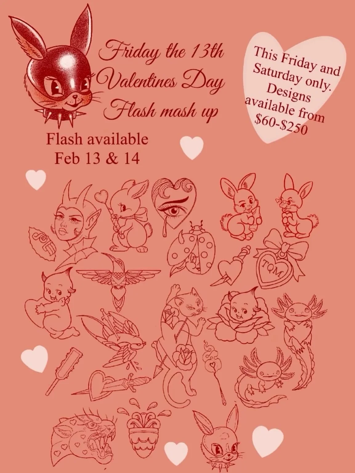This weekend we will have flash specials for Friday the 13th and Valentines Day. The designs in this post will be done exclusively by Daniel Limon.
