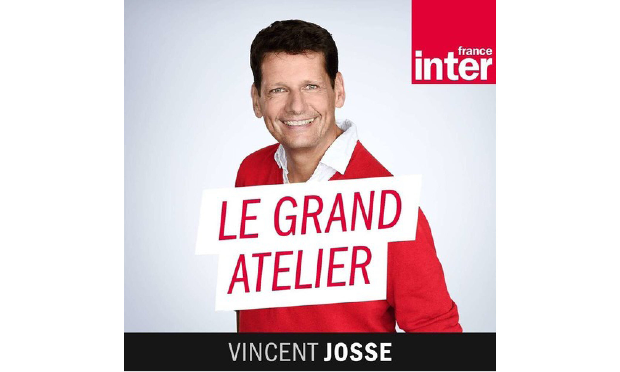 France Inter, Le grand atelier d’Alex Beaupain, Vincent Josse, 2h