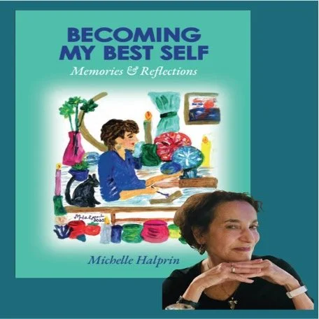 Becoming My Best Self ⎯ Memories &amp; Reflections
