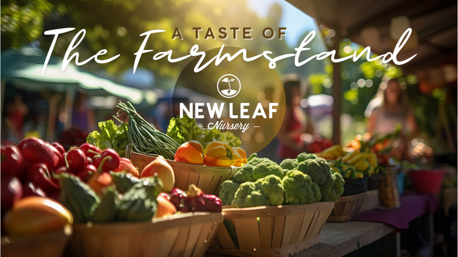 A Taste of The Farmstand