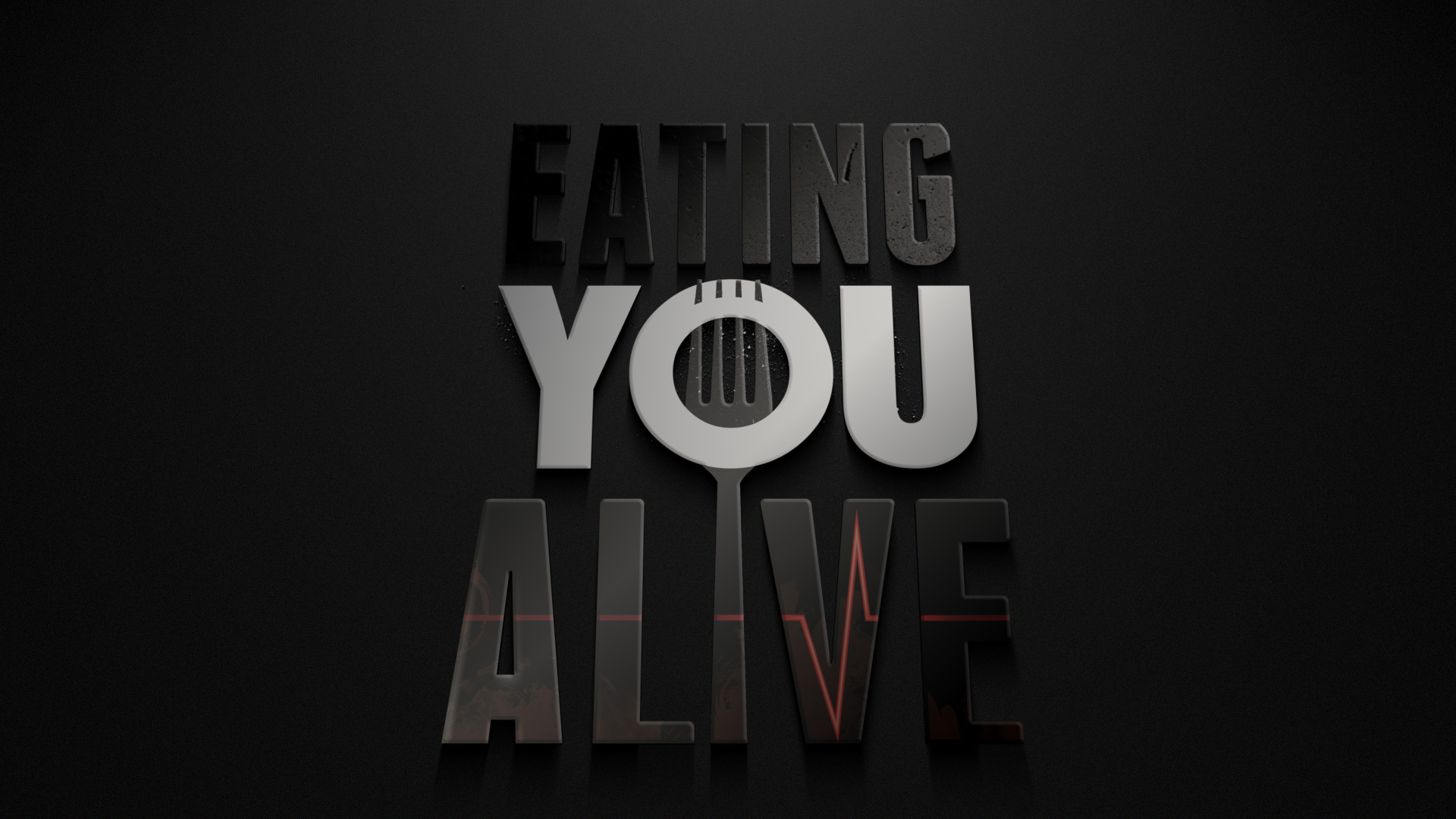 Eating You Aliveā¢
