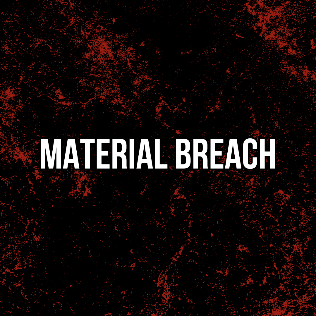 Material Breach