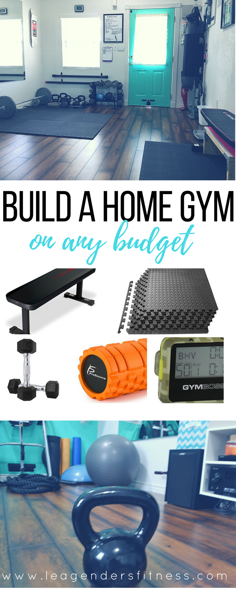 Build a Home Gym on any Budget — Lea Genders Fitness