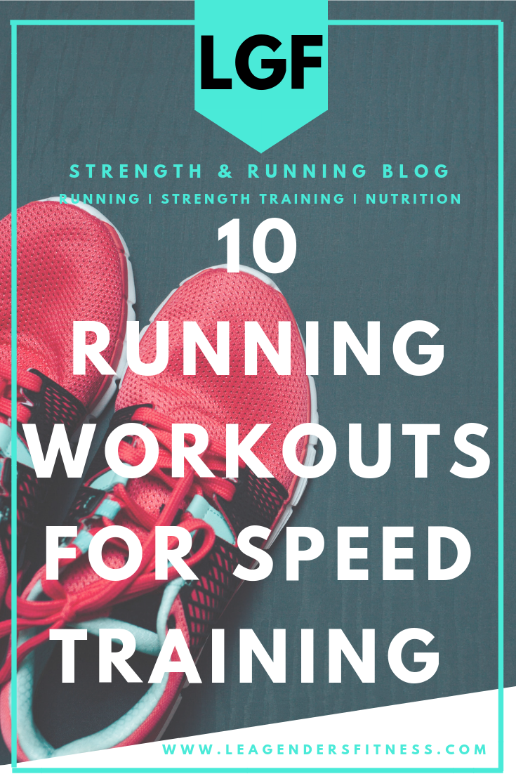 10 running workouts for speed training. Save to your favorite Pinterest running board for later!