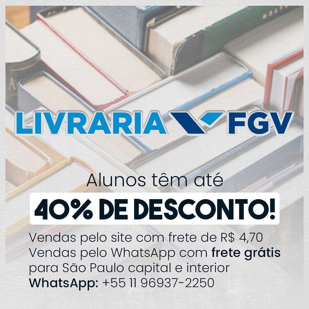 Oi GV, 

Voc&ecirc;s sabiam que a Livraria FGV 📚 d&aacute; at&eacute; 40% de desconto pros alunos da GV? Demais, n&eacute;?

Comprando pelo Whatsapp (11) 969372250, S&atilde;o Paulo capital e interior tem frete gr&aacute;tis! 

E comprando pelo site