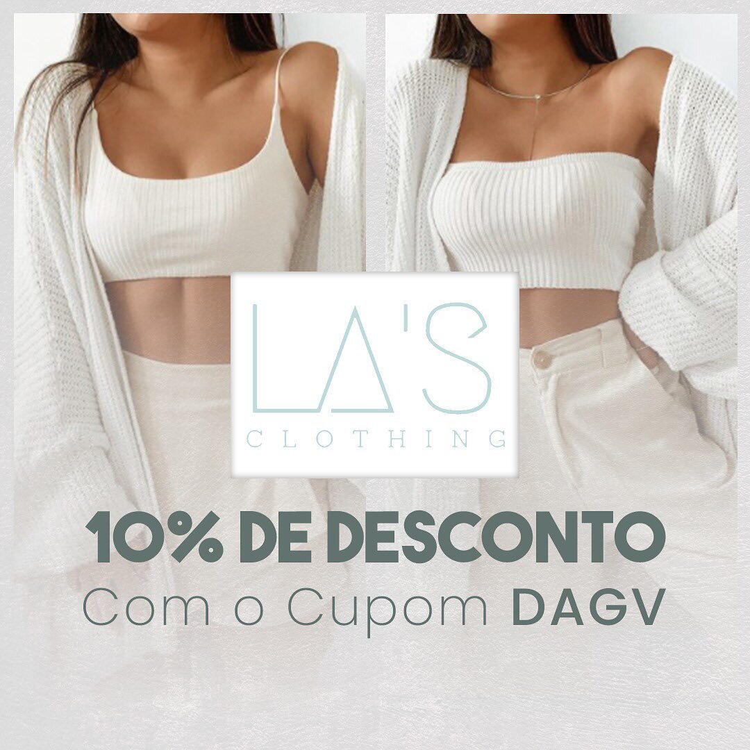 Eaii, GV 
Pra come&ccedil;ar bem a semana, lan&ccedil;amos hoje uma parceria super especial 💖
Com o cupom DAGV, voc&ecirc;s garantem 10% off na @las.clothing 🤩✨