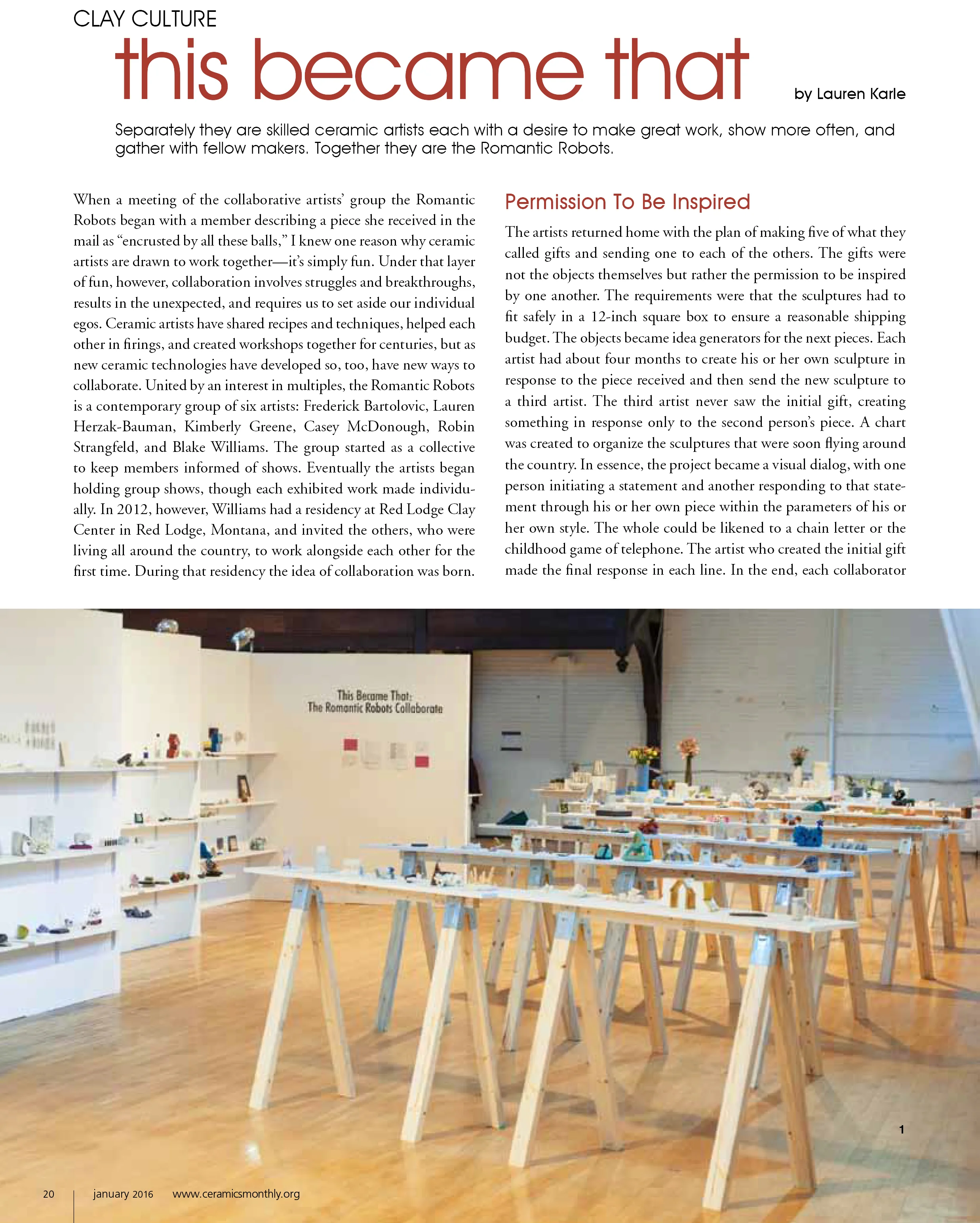 This Became That Originally published in January 2016 issue of Ceramics Monthly, pages 20-23. http://www.ceramicsmonthly.org. Copyright, The American Ceramic Society. Reprinted with permission.