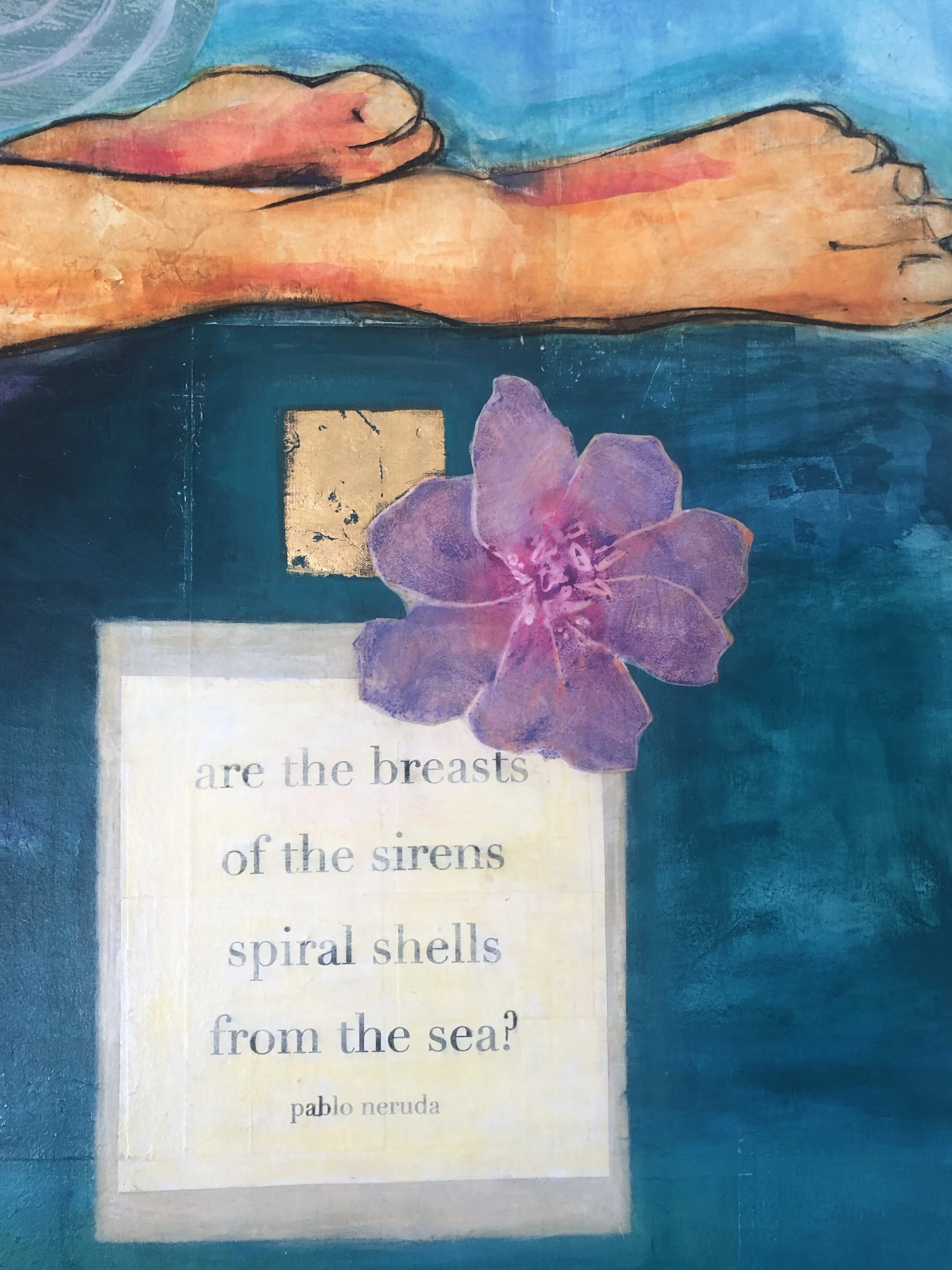  LA SIRENA: detail Pablo Neruda quote 