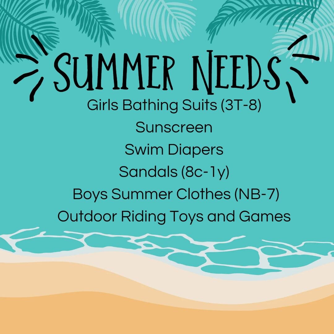 It is getting hot hot hot! And with that, With Love is now running full steam ahead into providing summer gear for our foster families. We are looking for summer clothes/shoes, bathing suits, swim diapers, outdoor toys and lots of sunscreen! 

Amazon