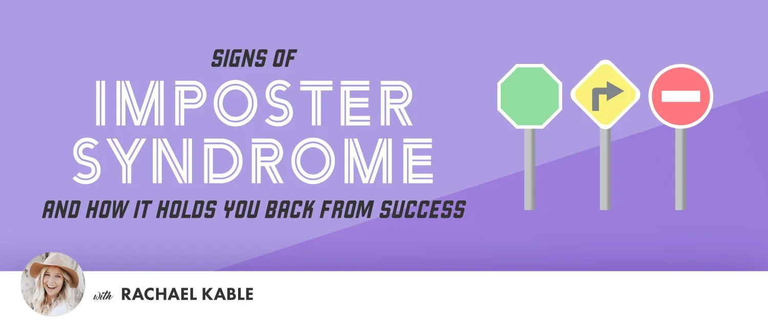 Signs of Imposter Syndrome And How It Holds You Back From Success
