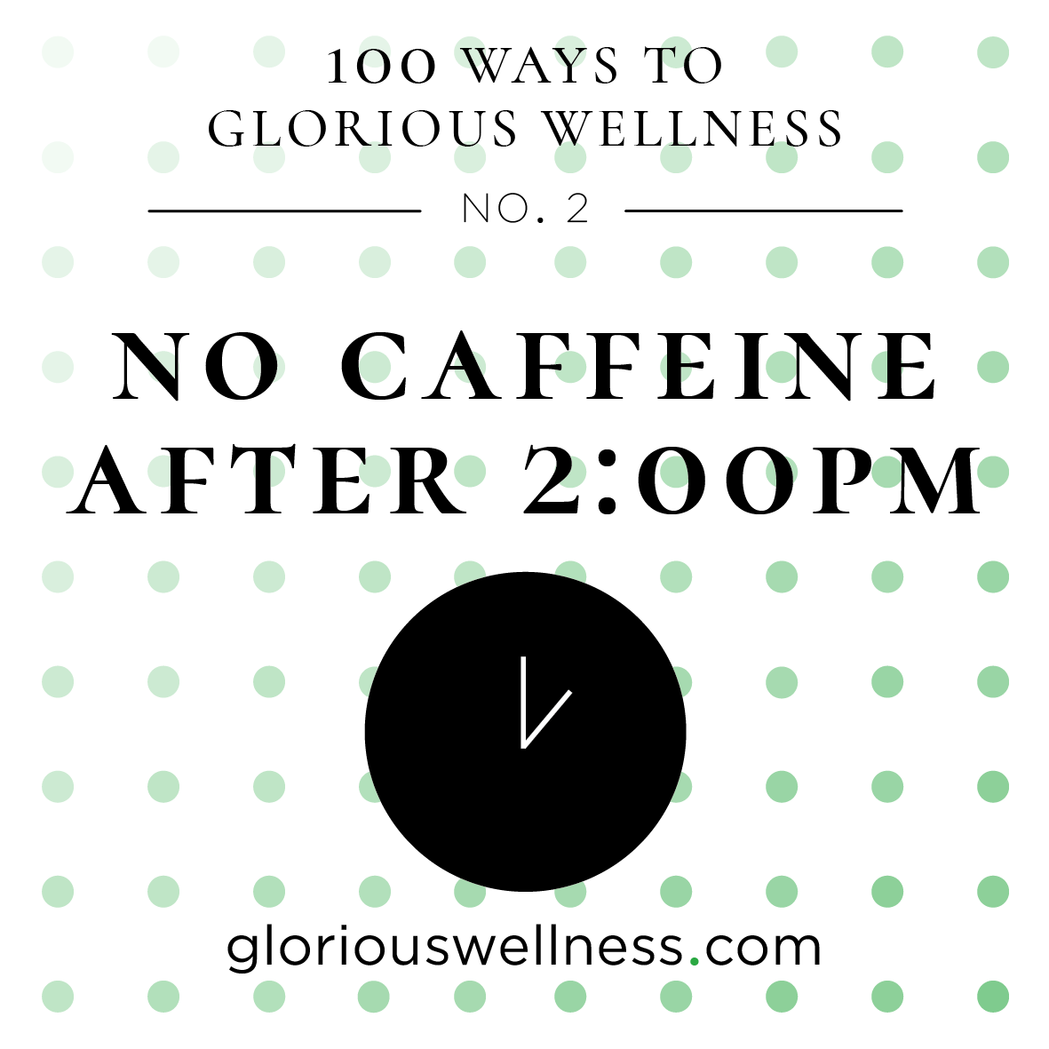 100 Ways to Glorious Wellness Number Two - Health Coach to High Flyers 2.png