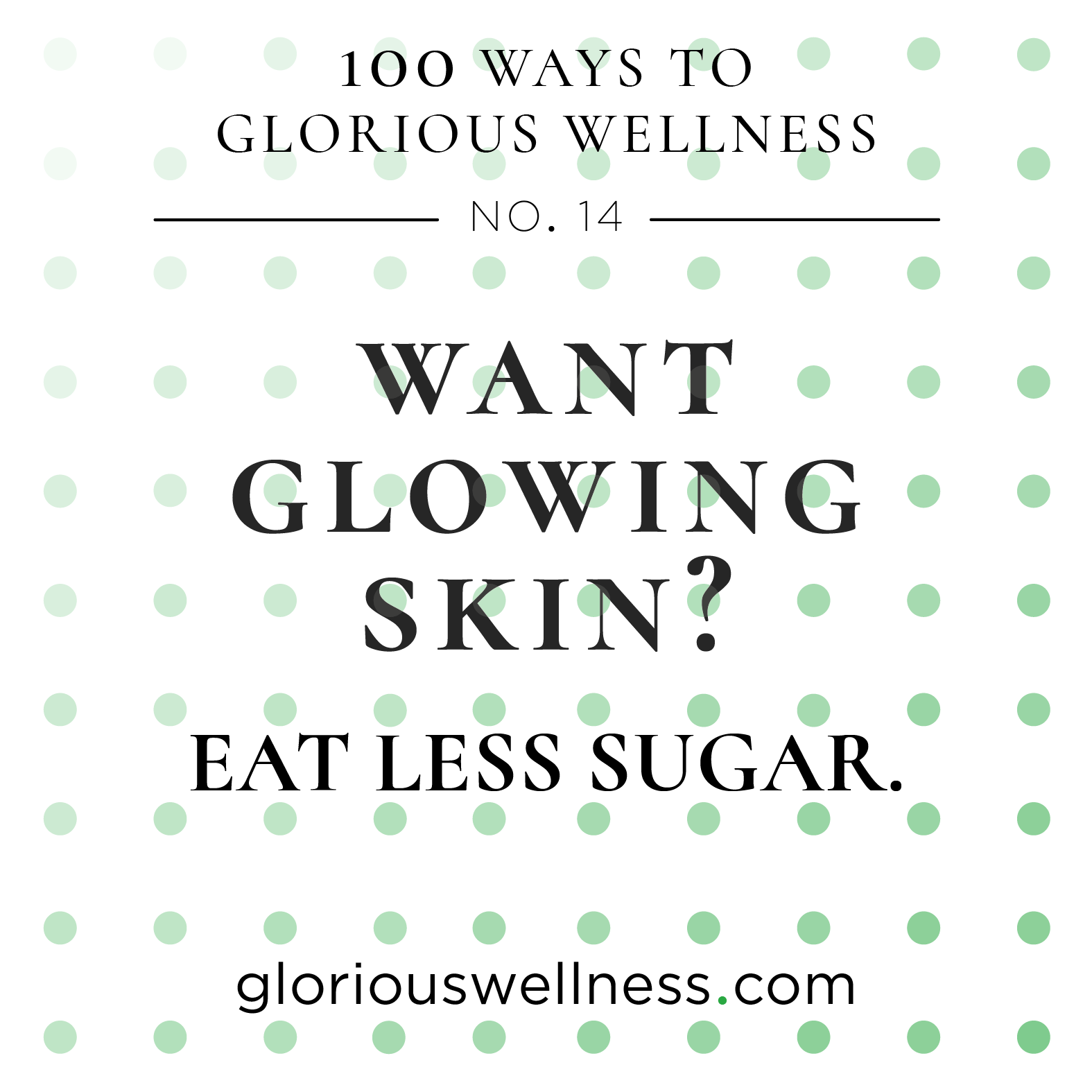No. 14 - Want Glowing Skin? Eat Less Sugar.