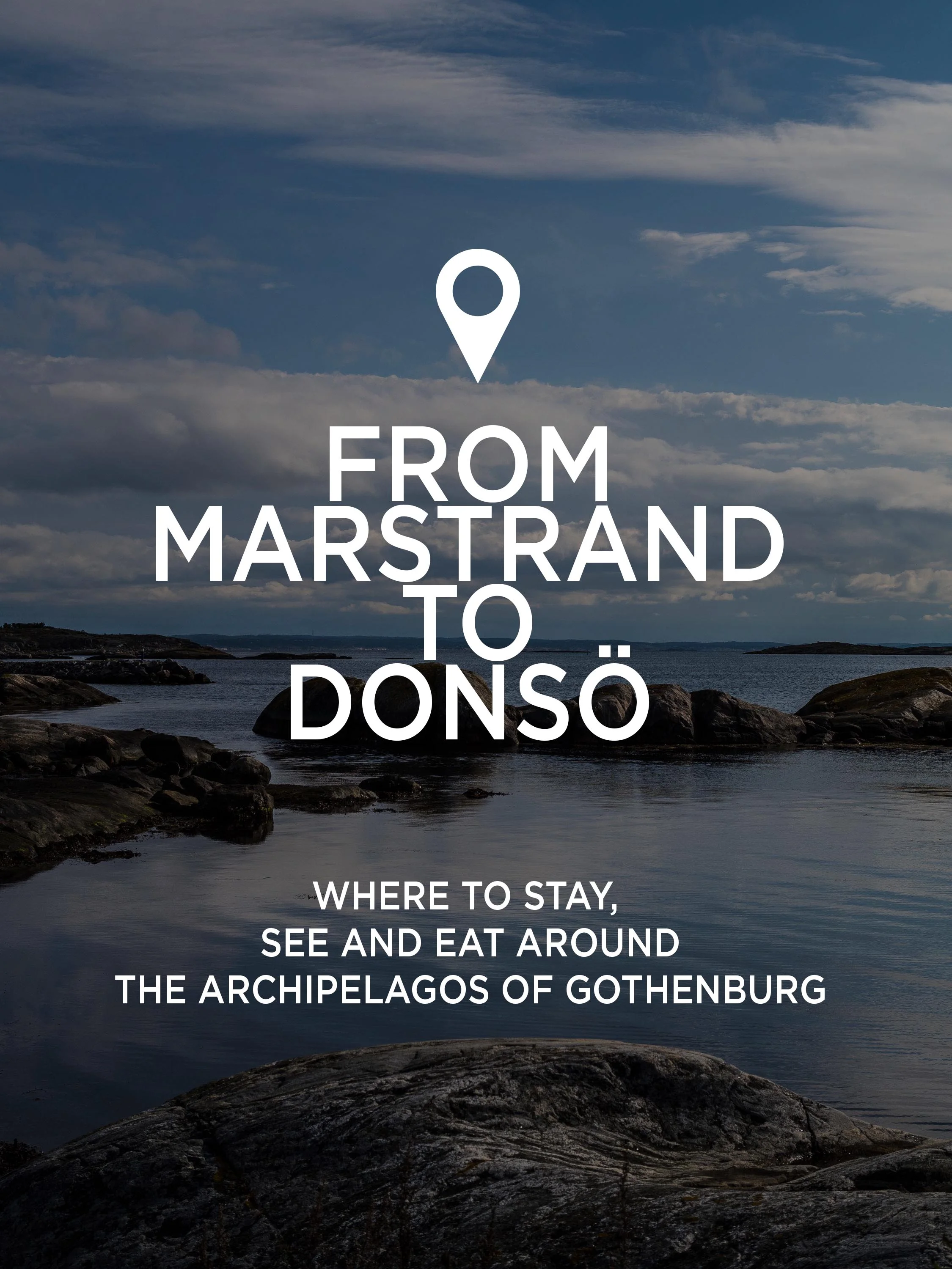MYBELONGING-MARSTRAND-TO-DONSO-GOTHENBURG-TRAVEL-GUIDE-PHOTOGRAPHY.jpg