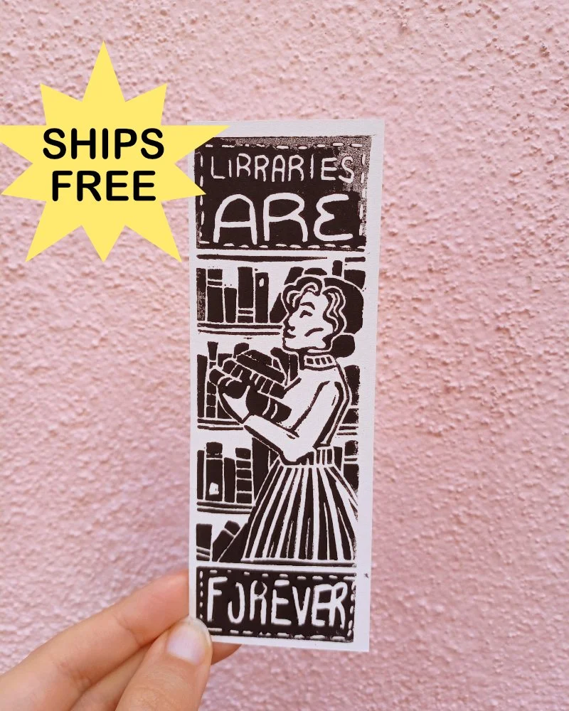 Libraries Are Forever Bookmark