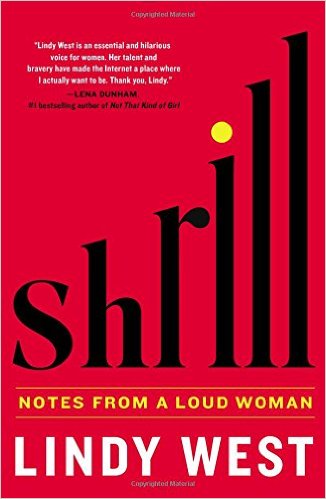 Shrill by Lindy West.jpg