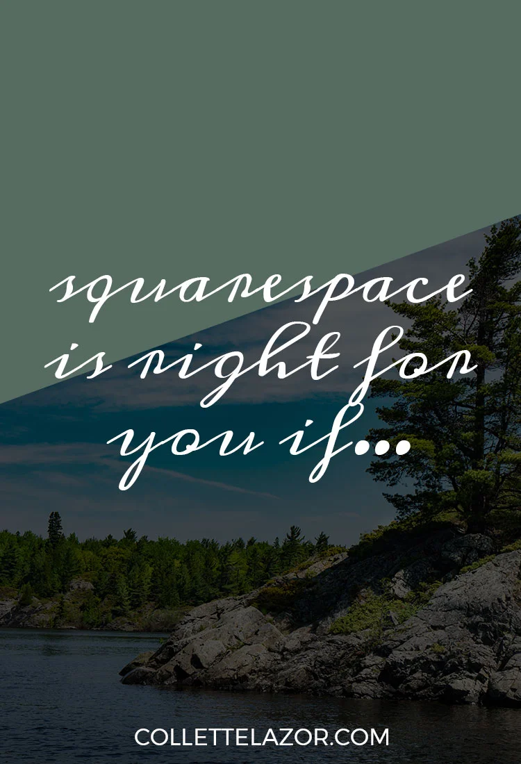 Platform Exploration: Squarespace is Right for You If... by @collettelazor