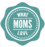 What Moms Love