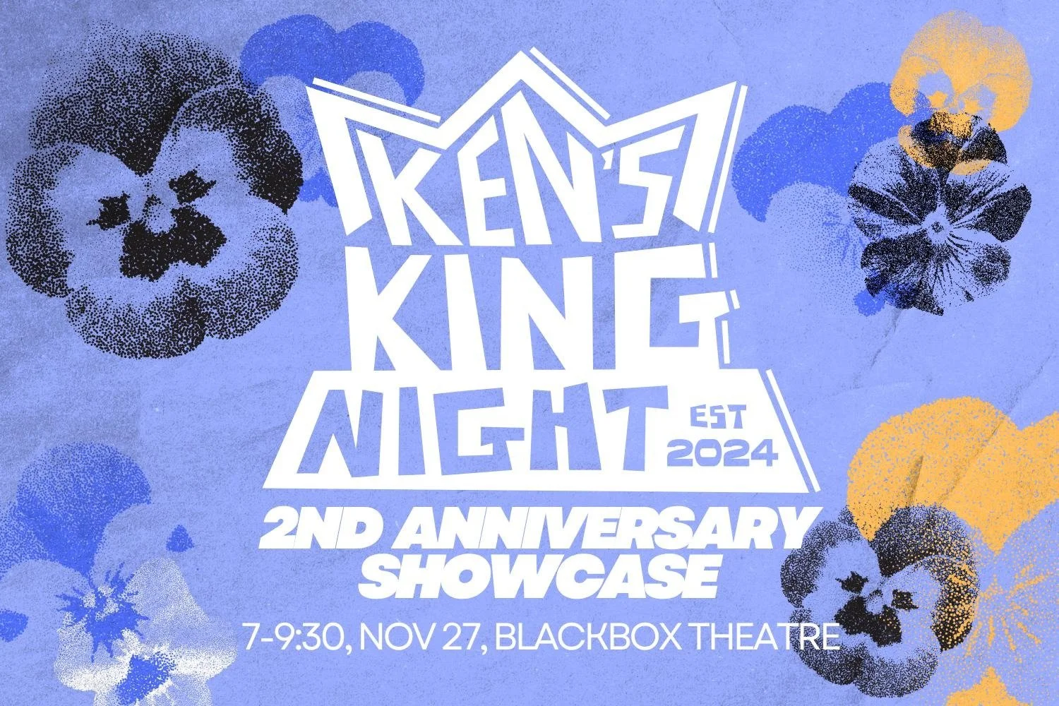 Ken’s Kings and Things Night 2nd Anniversary Showcase