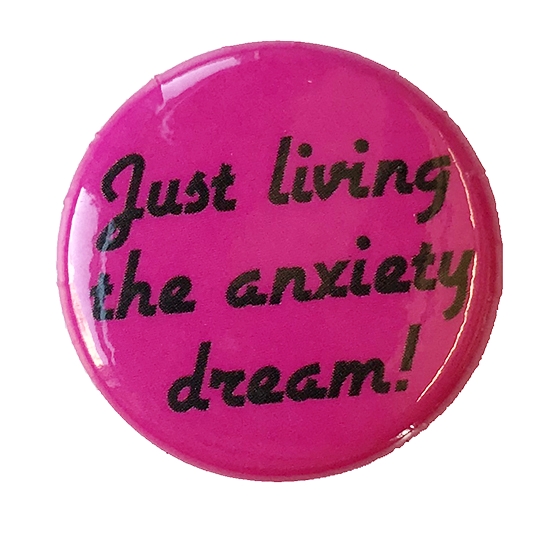 Anxiety Dream Button_w.jpg