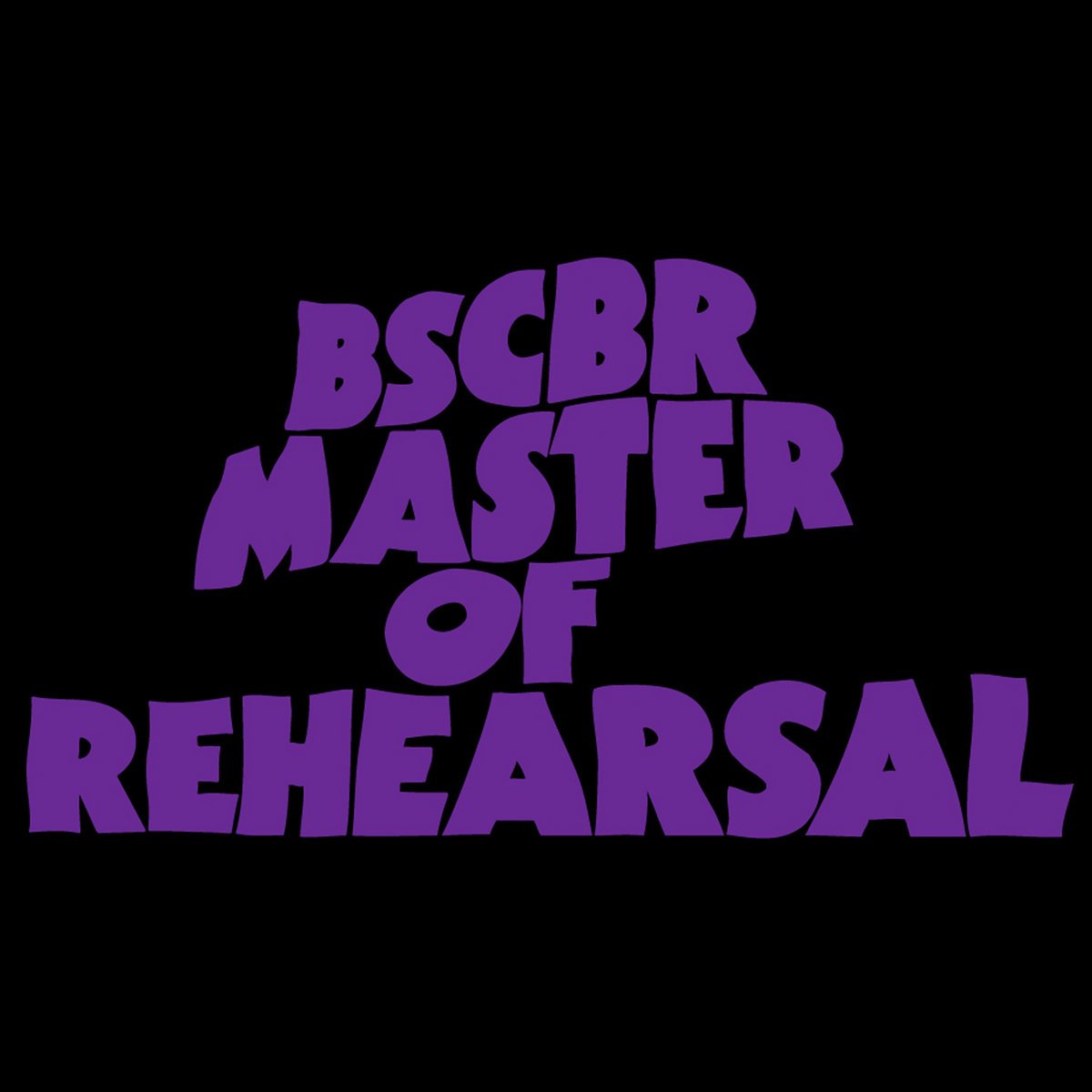 BSCBR 'MASTER OF REHEARSAL' engineered and mixed by Tim O'Sullivan