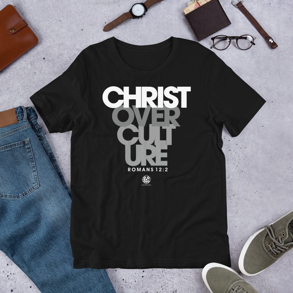 Christ Over Culture" (Classic — FOR SUCH A TIME