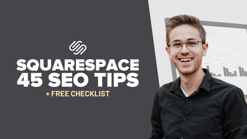 45 Amazing Squarespace SEO Tips (+ Free SEO Checklist) — Curious Refuge