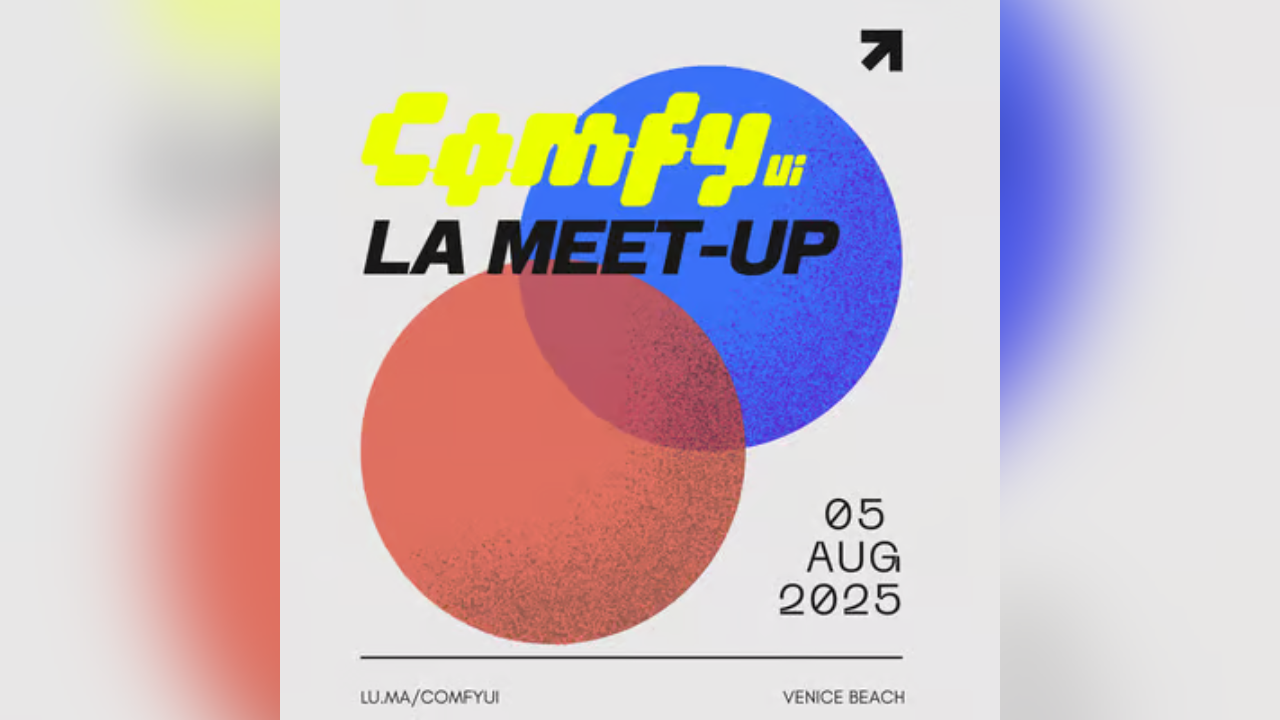 ComfyUI Official LA August Meet-Up)