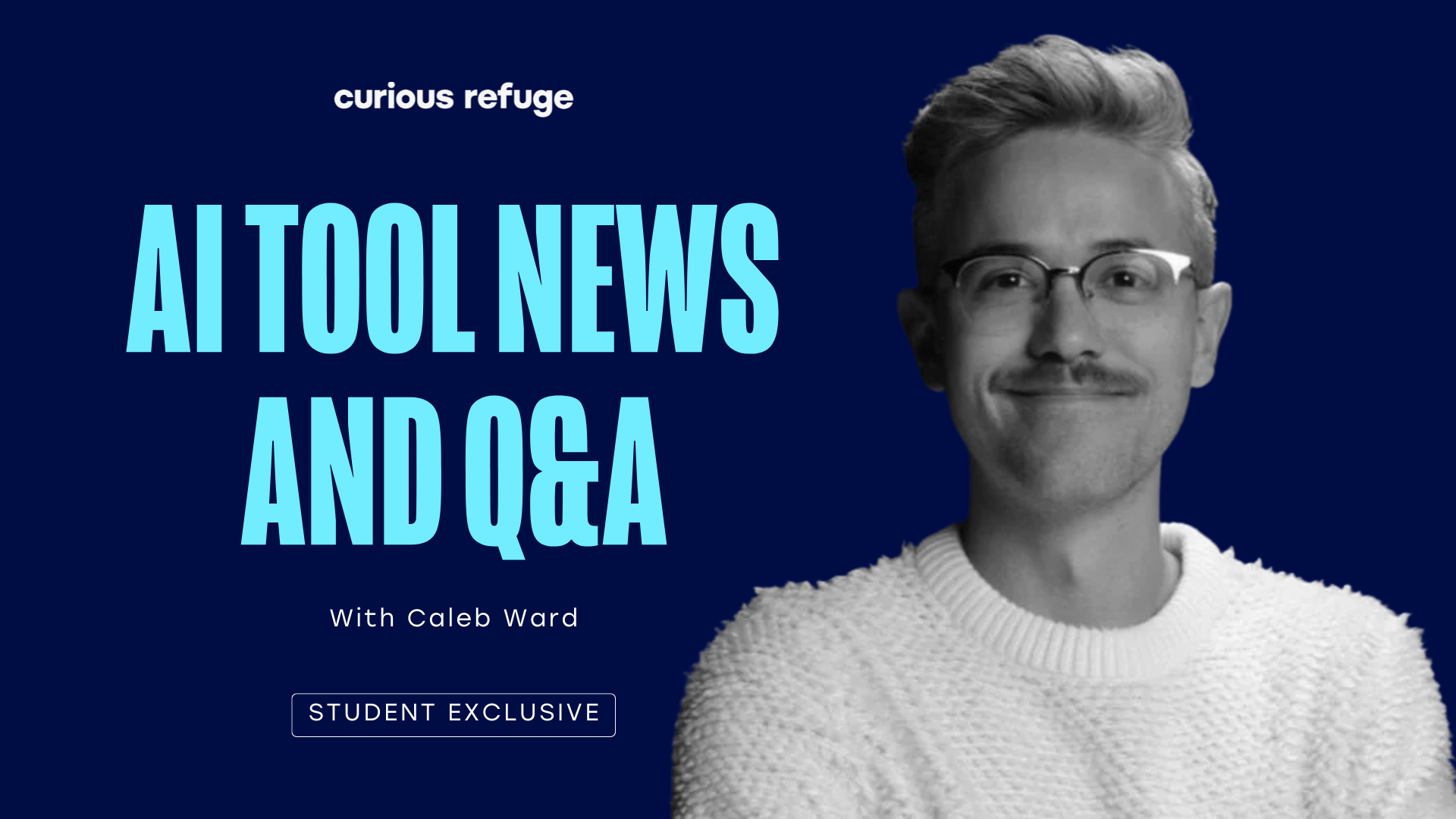 Curious Refuge: AI Tool News + Q&amp;A with Caleb Ward