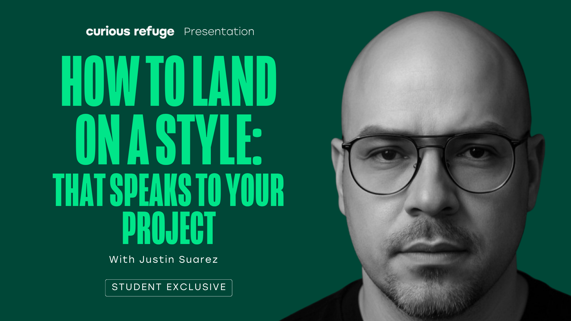 Curious Refuge Workshops: How to Land on a Style: That Speaks to Your Project with Justin Suarez