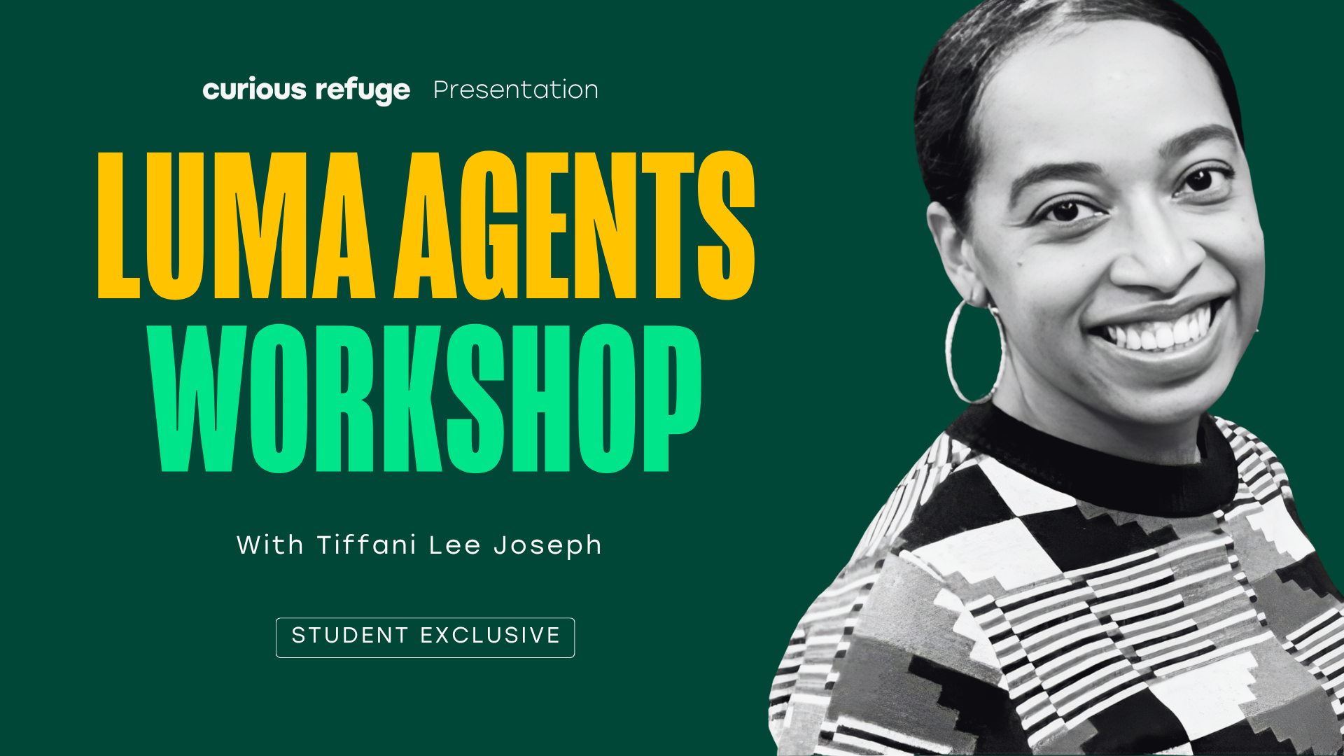 Curious Refuge Workshops: Luma Agents Workshop with Tiffani Lee Joseph