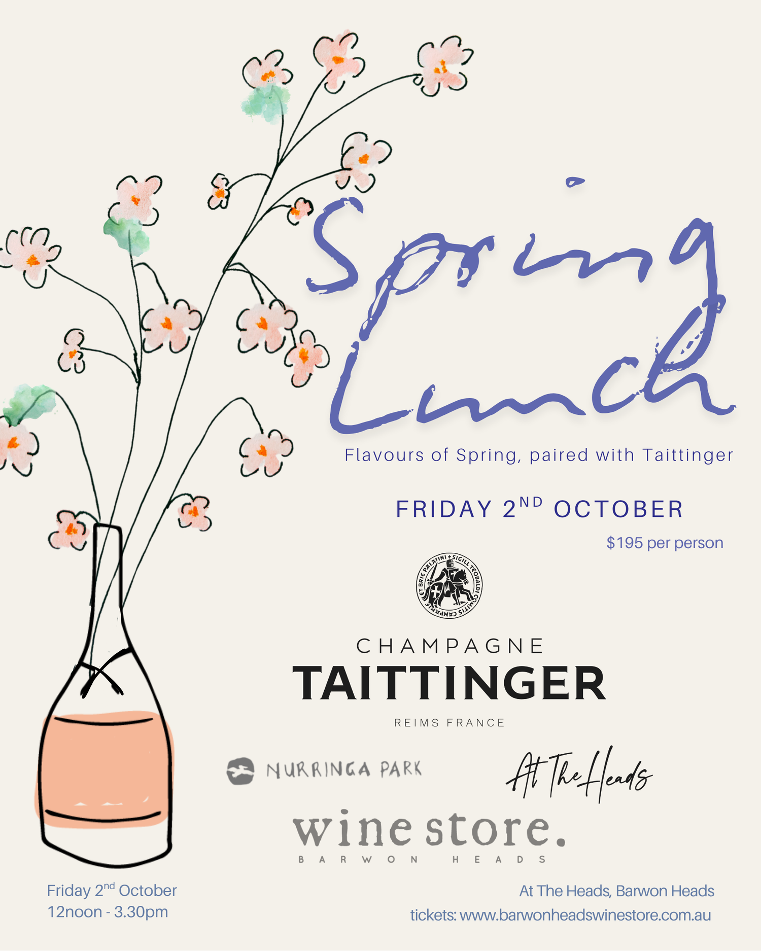 Beige background, wine bottle with flower illustration and blue text reading: Spring Lunch - Flavours of spring paired with Taittinger. Friday 2nd October $195pp.