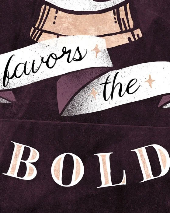 FORTUNEFAVORSTHEBOLD_DETAIL.jpg