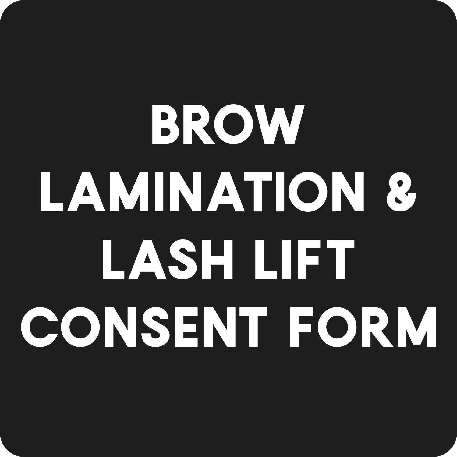 Brow Lamination &amp; Lash Lift Form