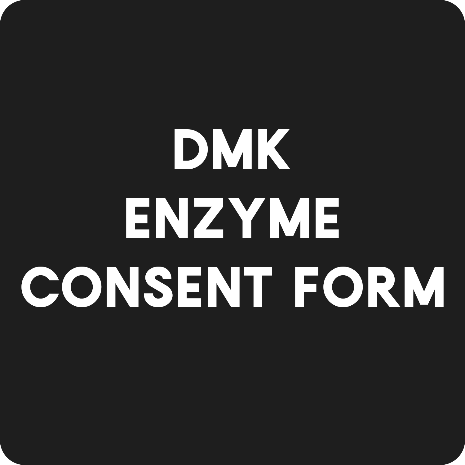 DMK Enzyme Consent Form