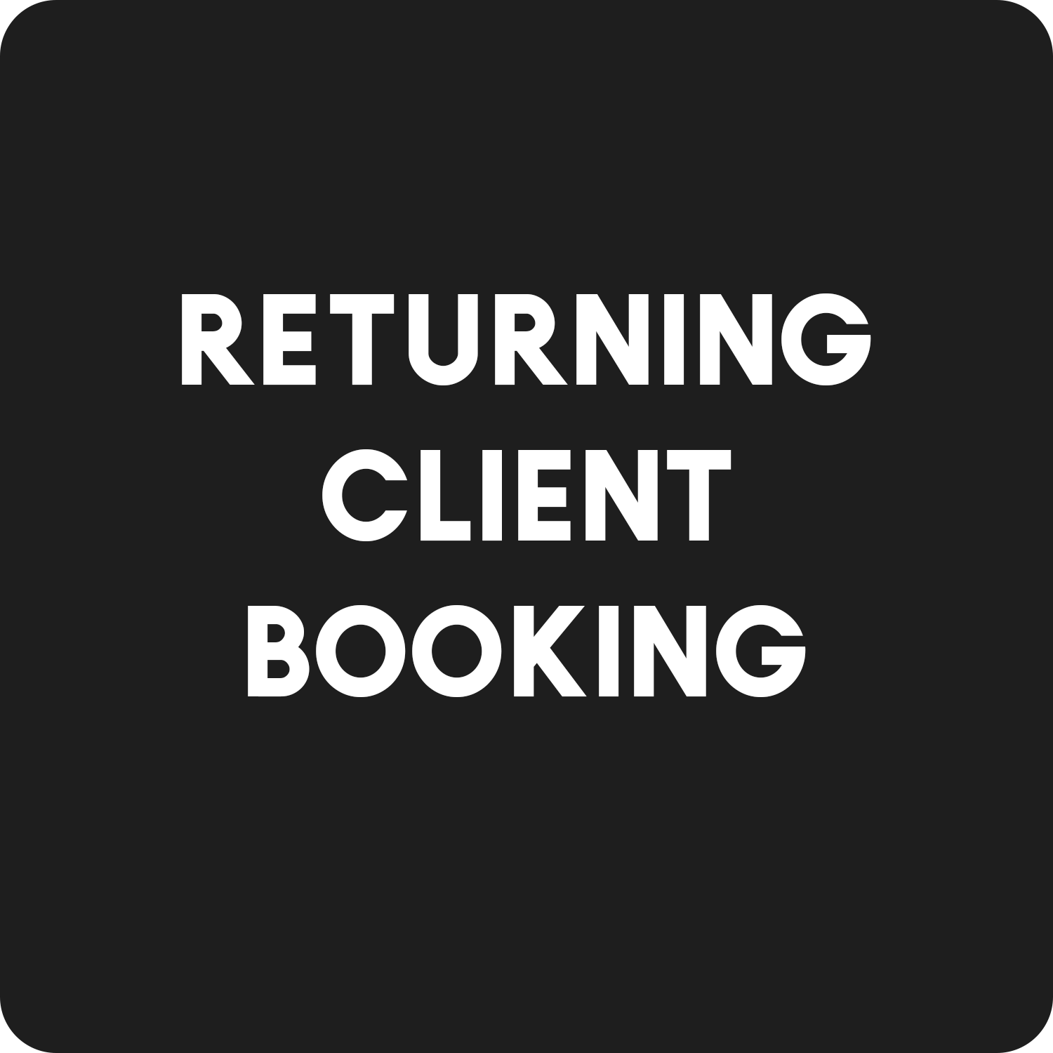 Returning Client Booking