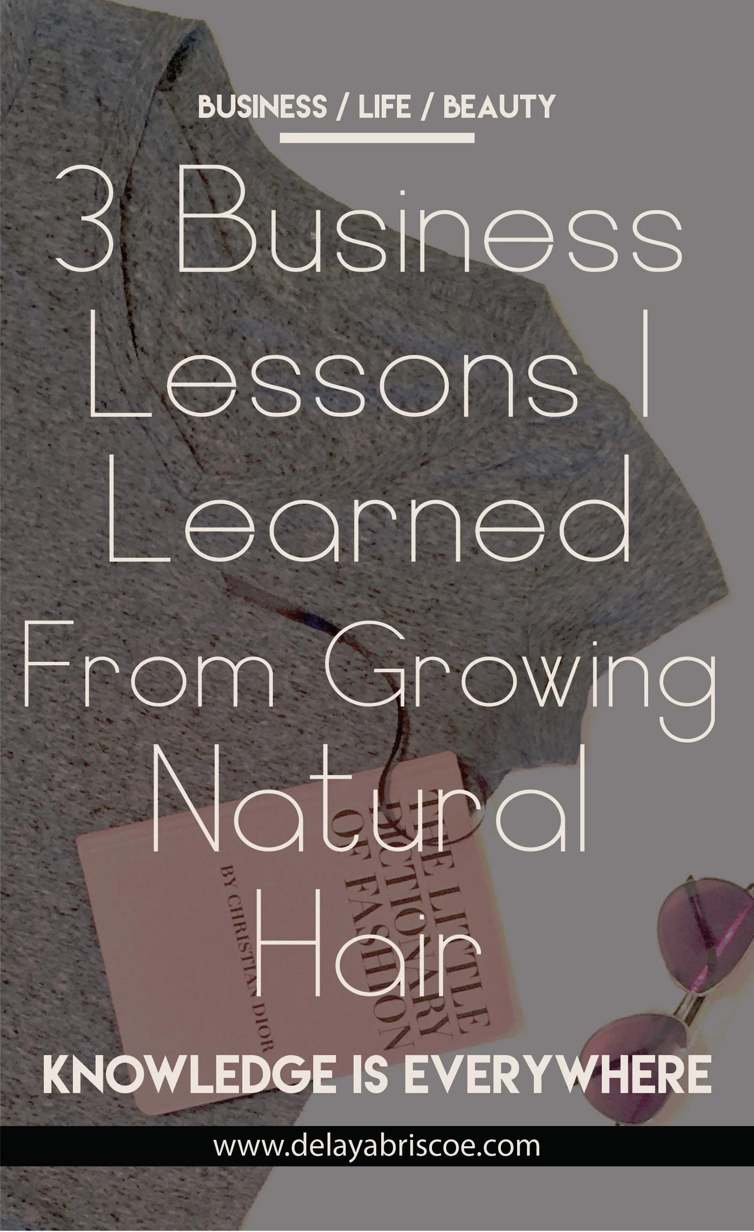 BUSINESS-LESSONS-LEARNED-GROWING-NATURAL-HAIR
