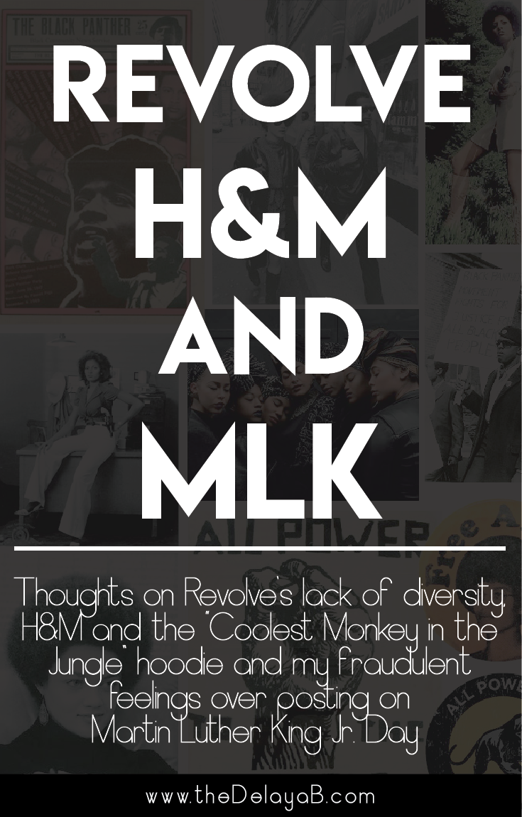 Revolve doesn't have enough diversity in their campaigns, H&M put a black boy in a monkey hoodie and I felt like a fraud trying to post on Instagram on Martin Luther King Jr. Day. Here are my personal thoughts about being a person of color and where I stand in this movement.
