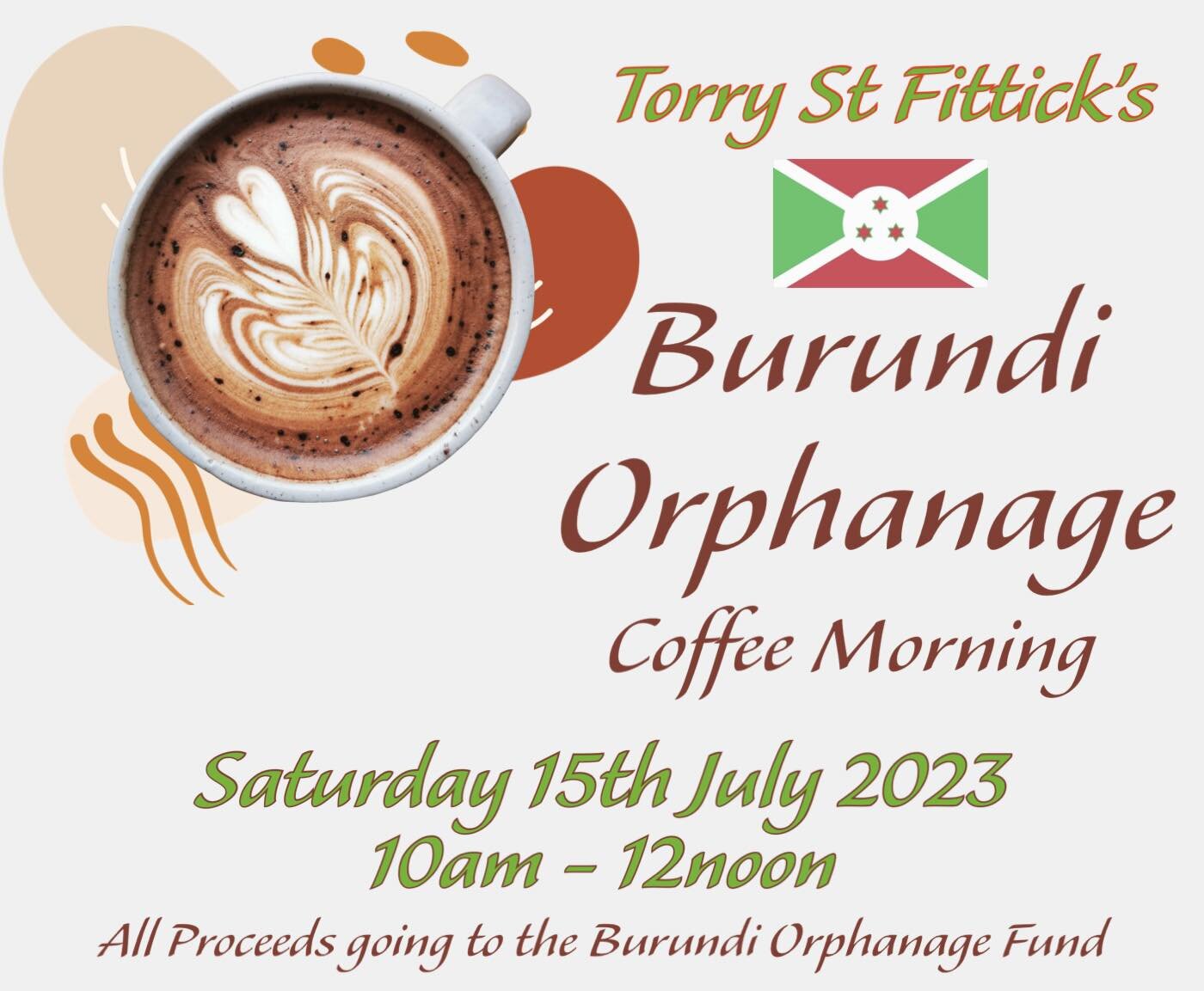 ☕️ Burundi Coffee Morning 🍪

🗓️ Saturday 15th July
🕙 10am til 12 noon
⛪️ Torry St Fittick&rsquo;s Large Hall 

✝️ All Proceeds from this Coffee Morning will be going to the Burundi Orphanage Fund 💕