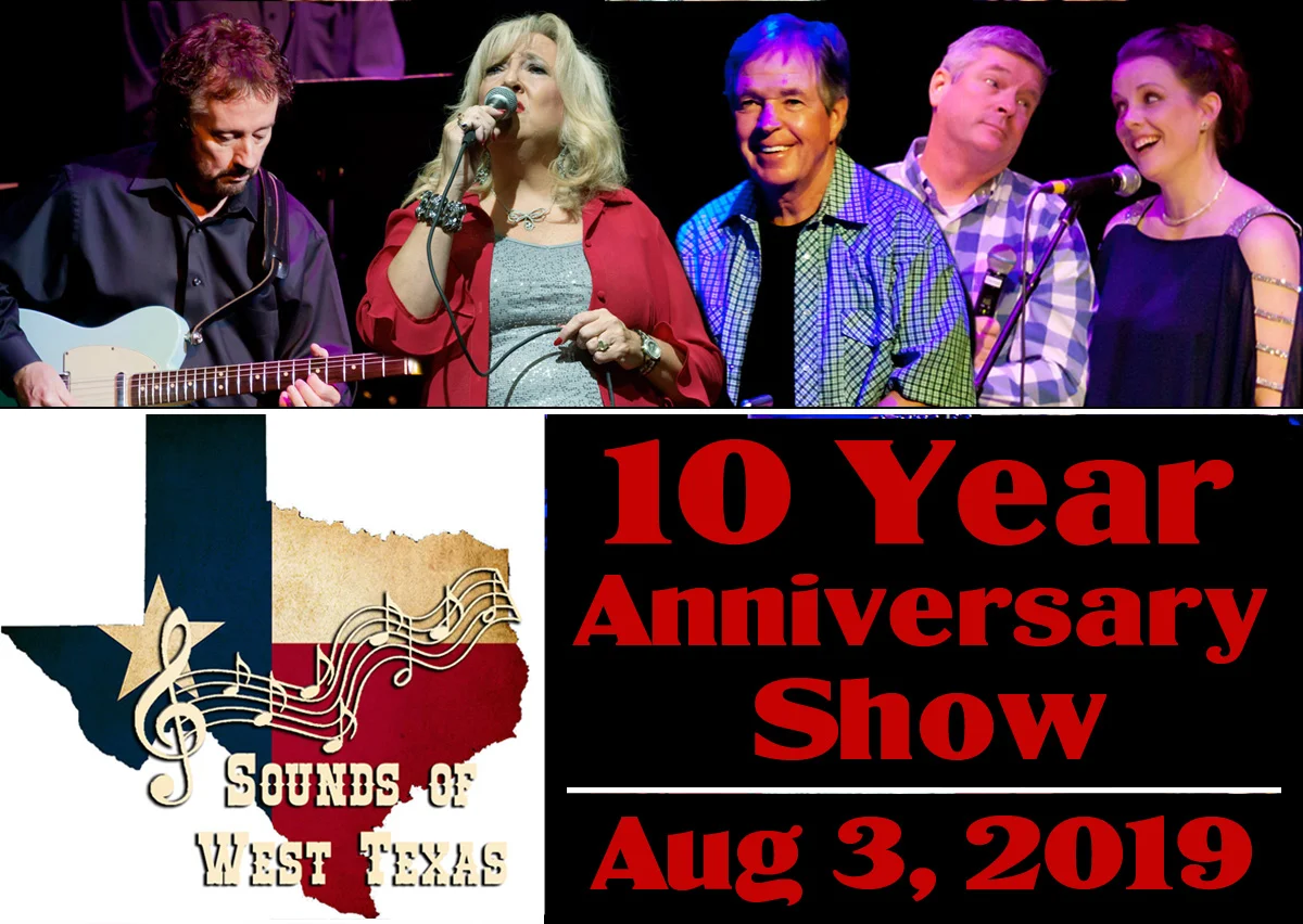 This very special show celebrates a solid gold decade for the Sounds of West Texas!