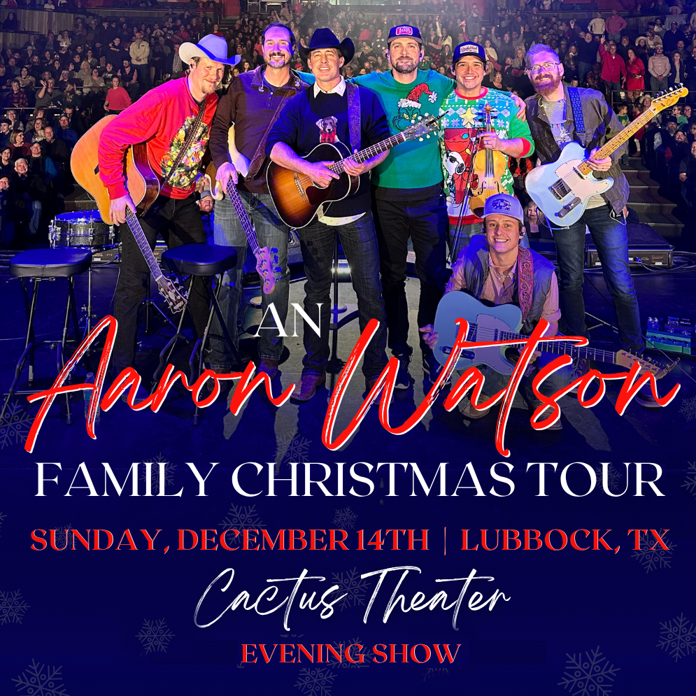 An Aaron Watson Family Christmas - Sunday 7:00 pm Evening Show