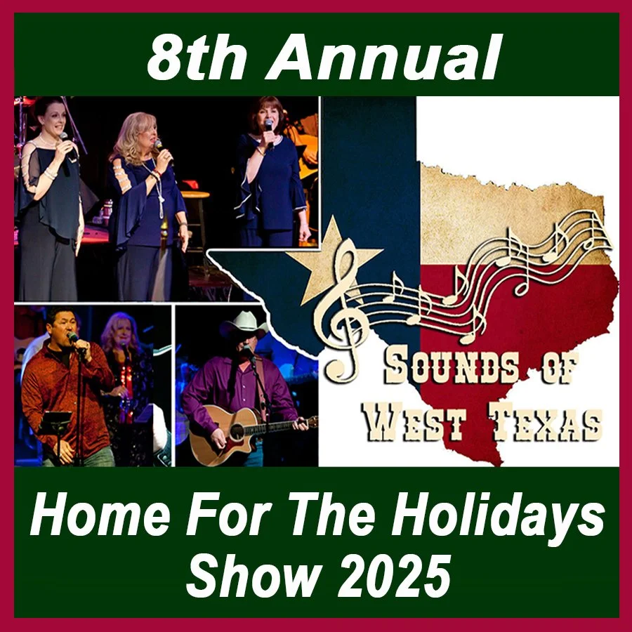 Sounds of West Texas: Home for the Holidays - 8th Annual Show!