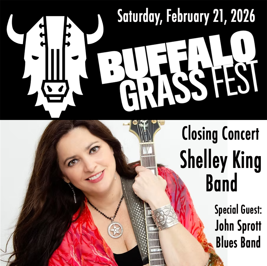 Buffalo Grass Fest - Saturday Night Concert - Shelley King Band + John Sprott Blues Band