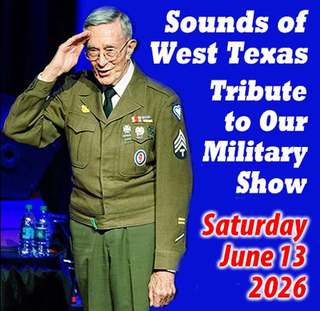 Sounds of West Texas: Tribute to Our Military - Benefitting Texas South Plains Honor Flight