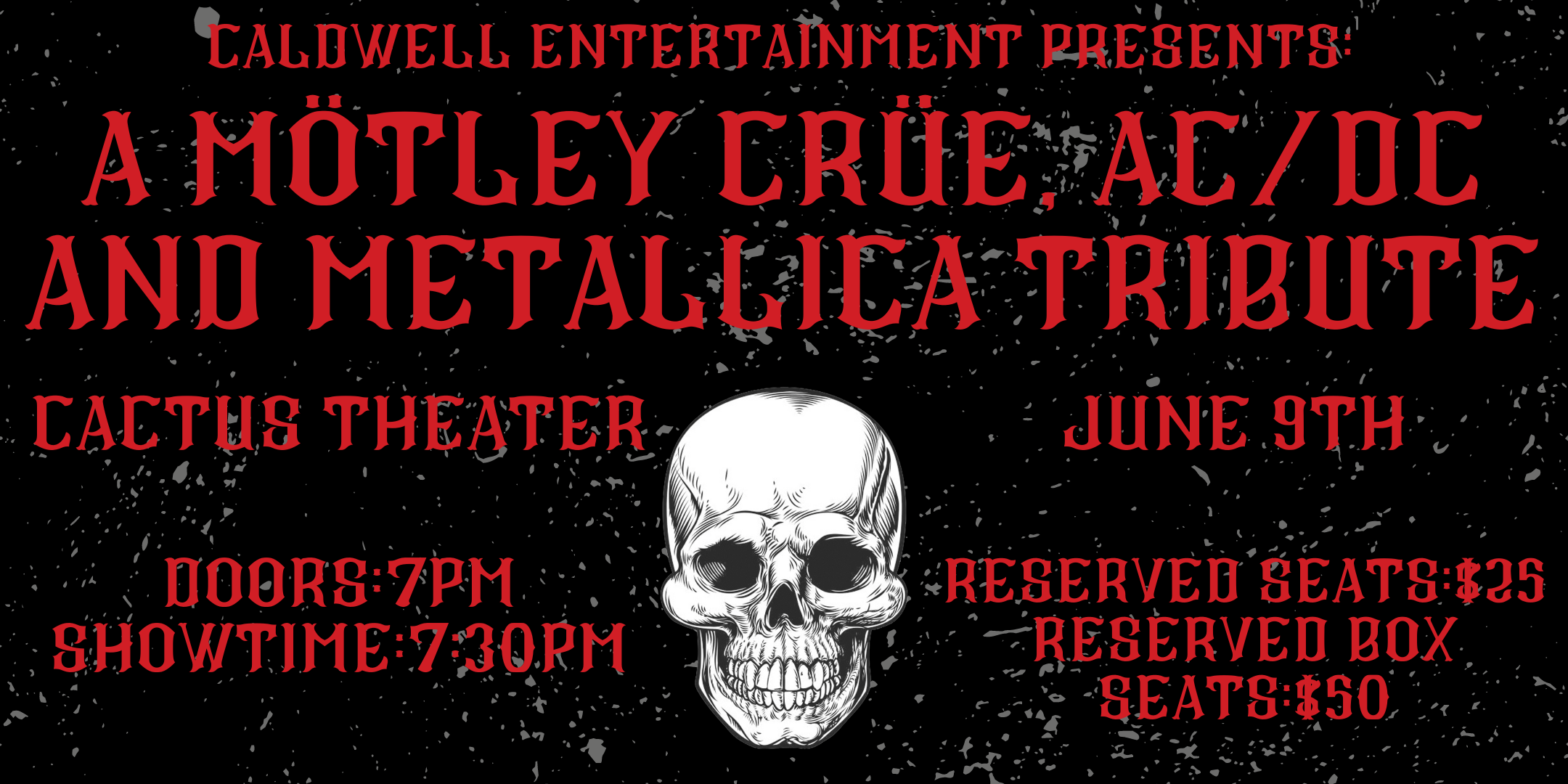 EVENT CANCELLED - Caldwell Entertainment: A Tribute to Mötley Crüe, AC ...