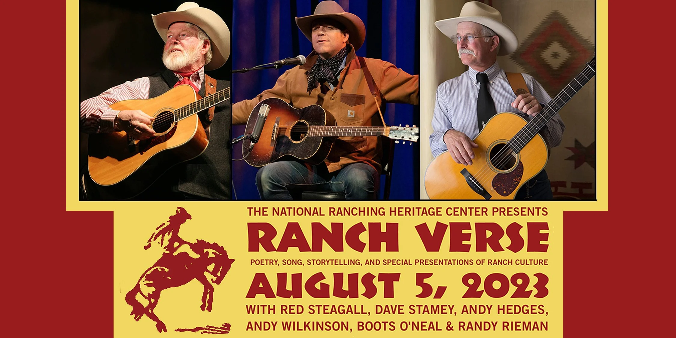 SOLD OUT *** Ranch Verse Evening Concert Red Steagall, Andy Hedges